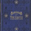 The Adventures of Tom Sawyer, Complete by Mark Twain | Project Gutenberg